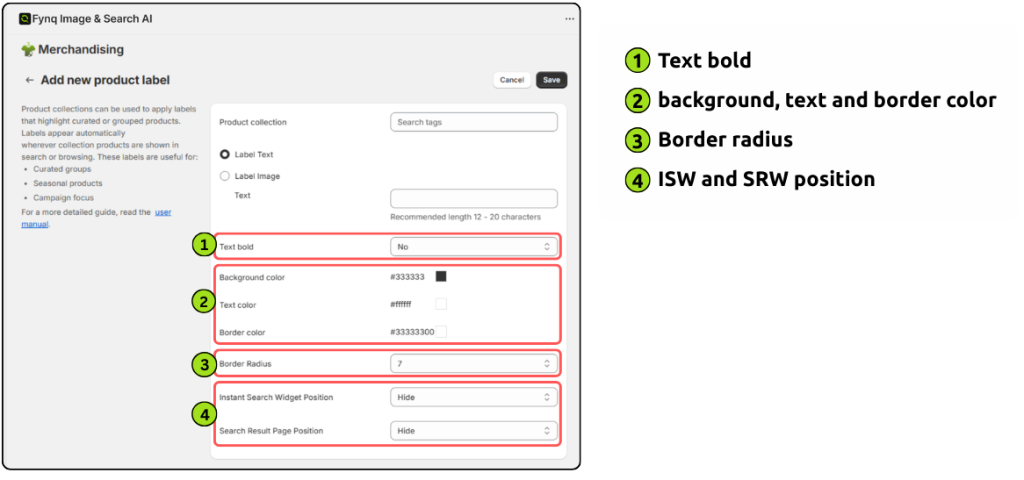 Set all the settings in regard to the style and placement of product labels